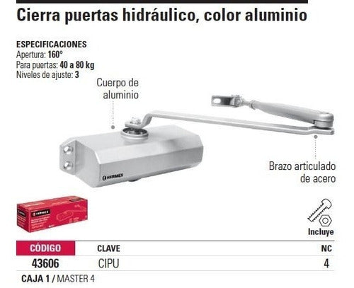 CIERRAPUERTAS HIDRAULICO ALUMINIO 40 KG A 80 KG HERMEX